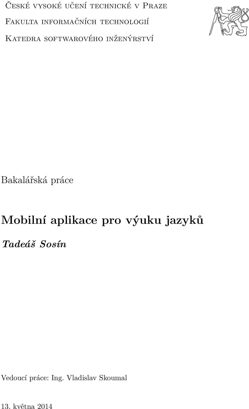 inženýrství Bakalářská práce Mobilní aplikace pro