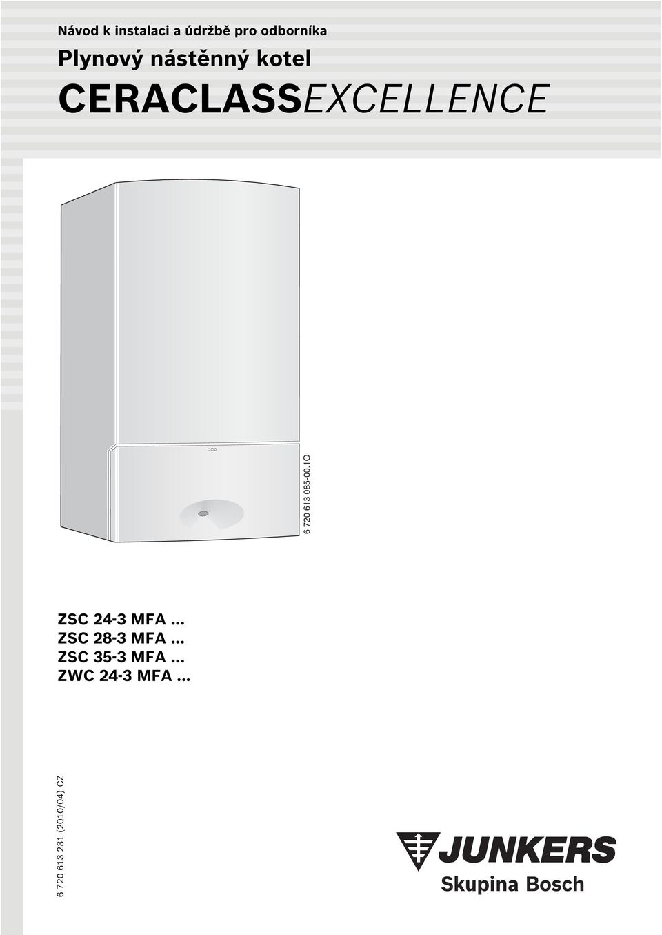 70 3 085-00.O ZSC 4-3 MFA... ZSC 8-3 MFA.