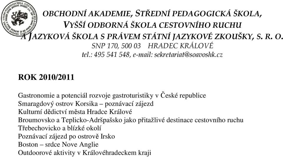 Teplicko-Adršpašsko jako přitažlivé destinace cestovního ruchu Třebechovicko a blízké okolí