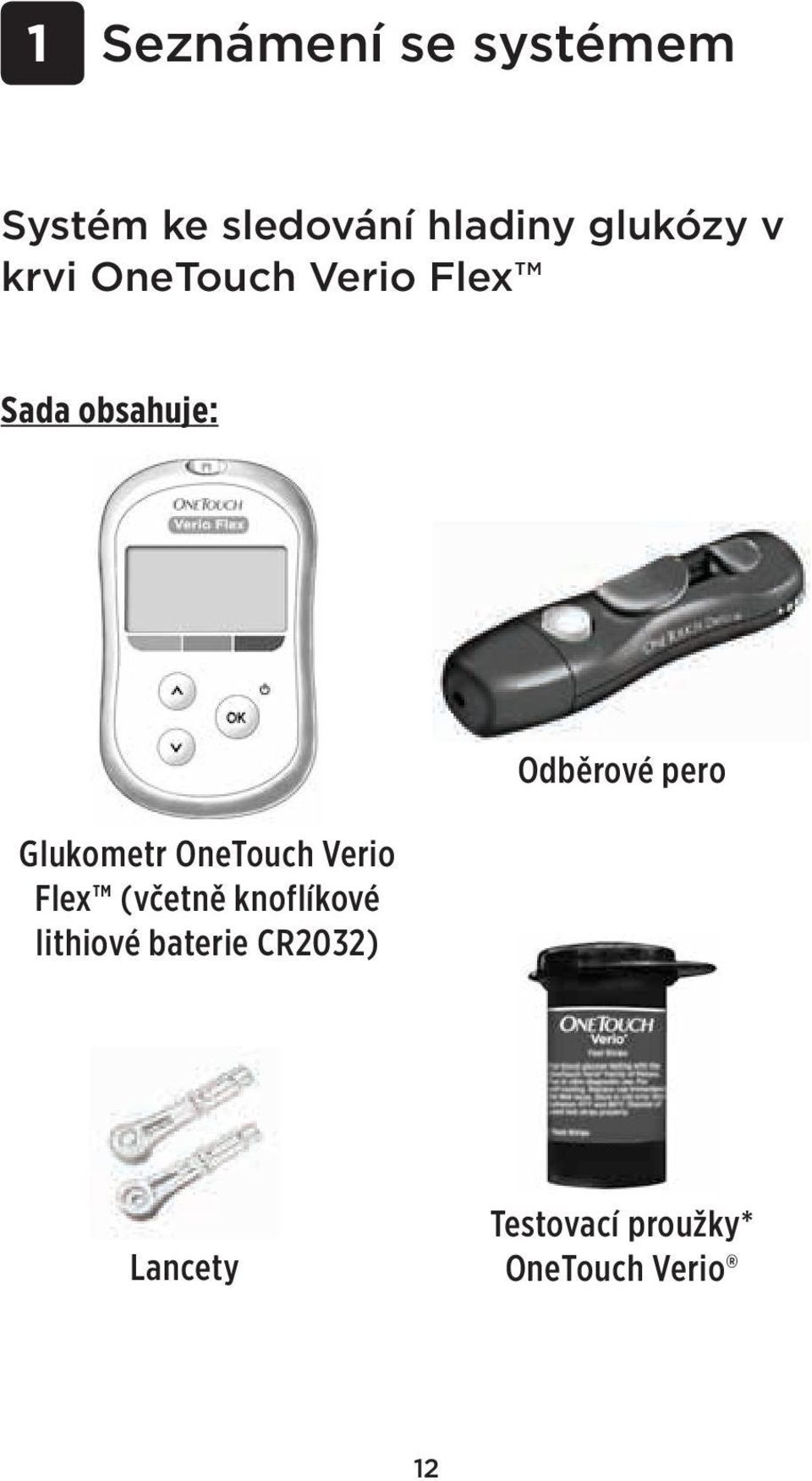 Glukometr OneTouch Verio Flex (včetně knoflíkové lithiové