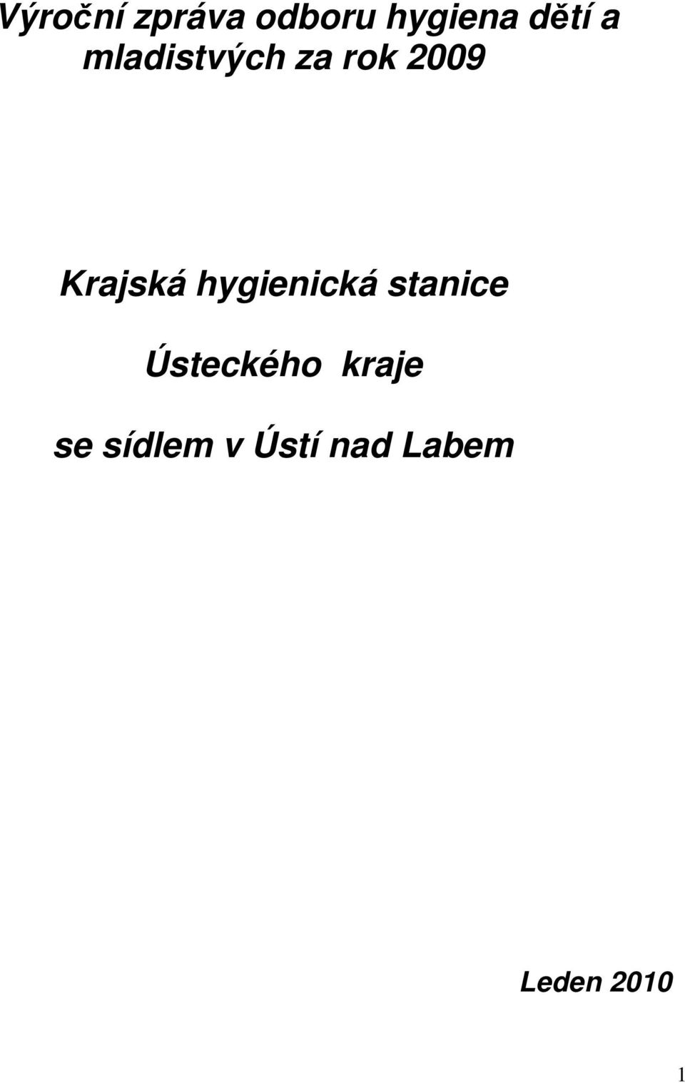 hygienická stanice Ústeckého