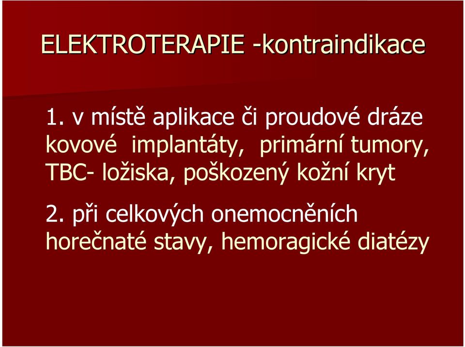 implantáty, primární tumory, TBC- ložiska,