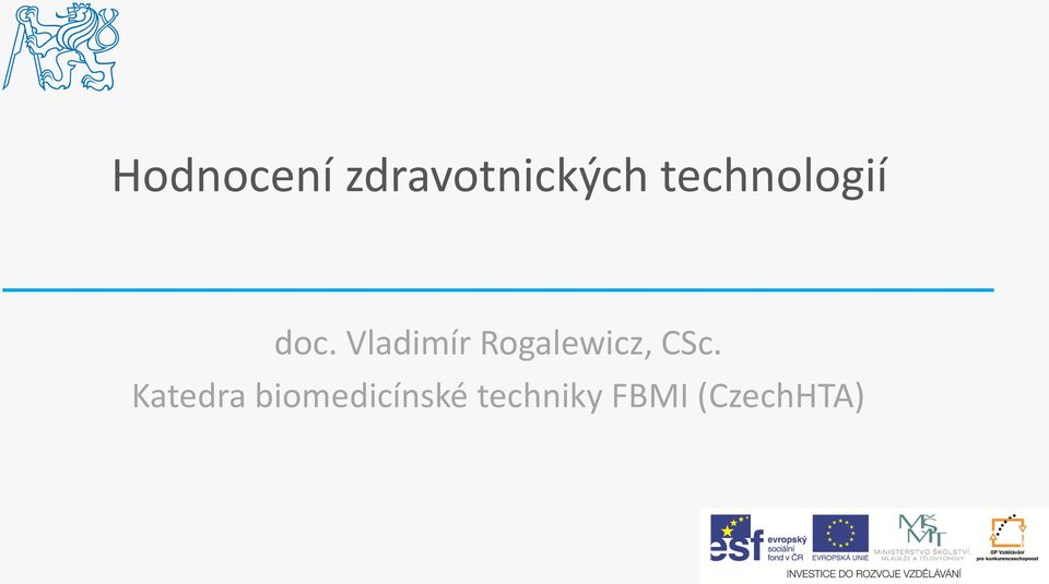 Vladimír Rogalewicz, CSc.