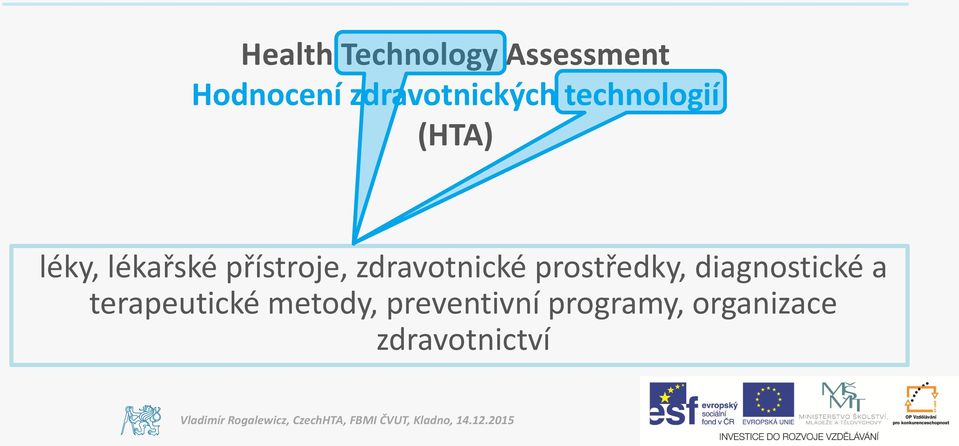 přístroje, zdravotnické prostředky, diagnostické a