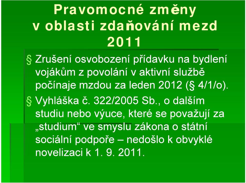 Vyhláška č. 322/2005 Sb.