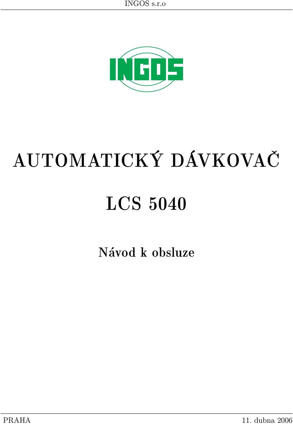 DÁVKOVAÈ LCS 5040