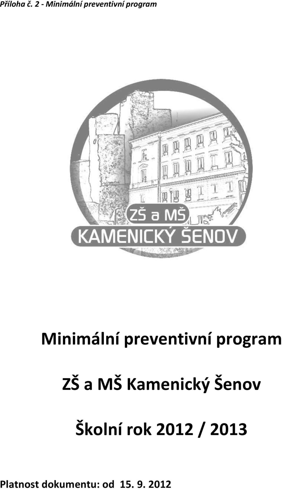 Minimální preventivní program ZŠ a MŠ