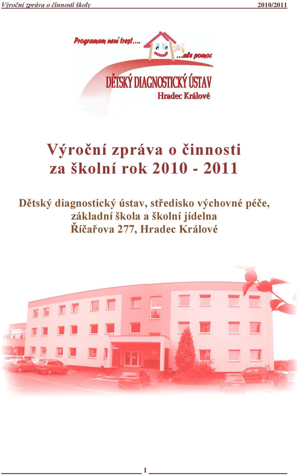 středisko výchovné péče, základní škola