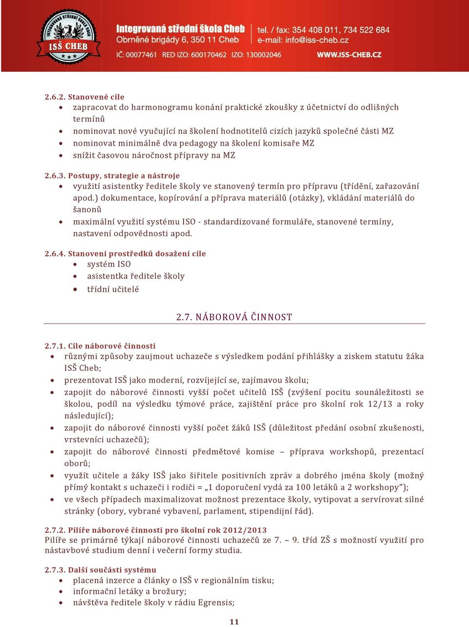 Postupy, strategie a nástroje využití asistentky ředitele školy ve stanovený termín pro přípravu (třídění, zařazování apod.