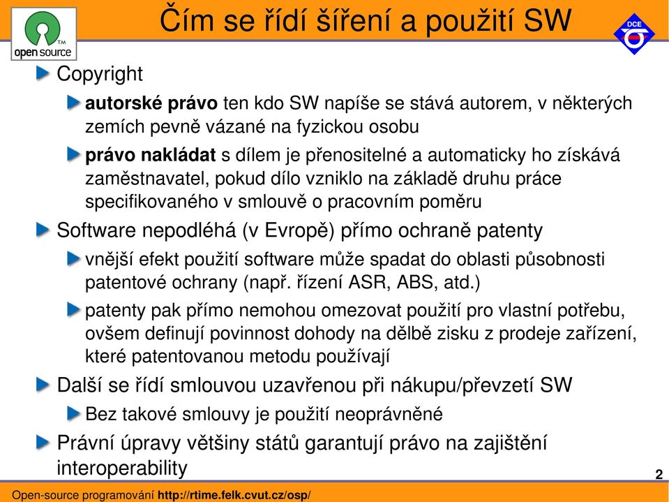 spadat do oblasti působnosti patentové ochrany (např. řízení ASR, ABS, atd.