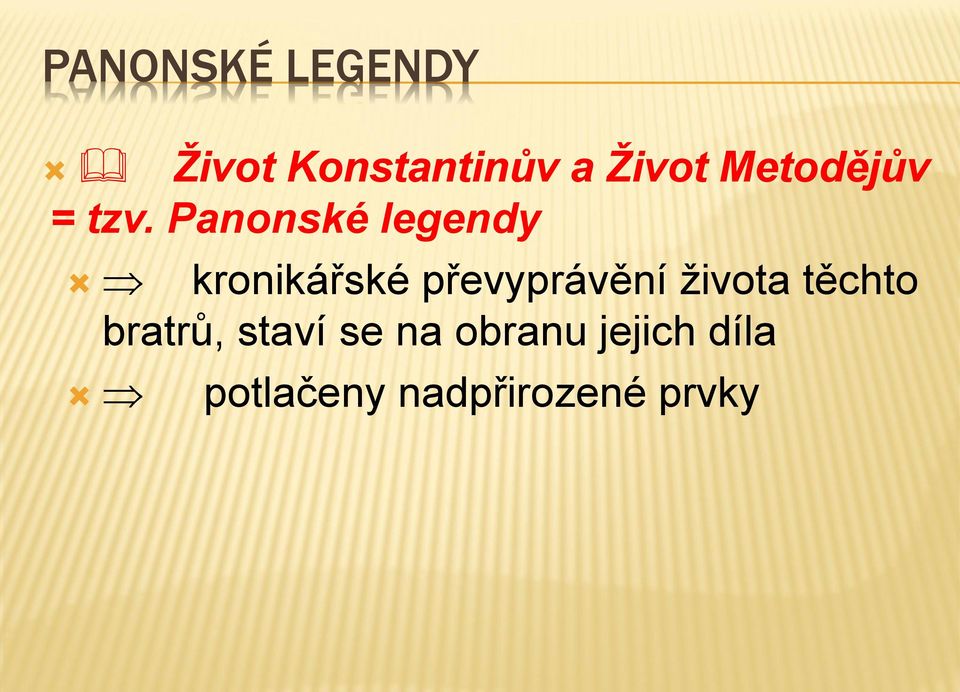 Panonské legendy kronikářské převyprávění