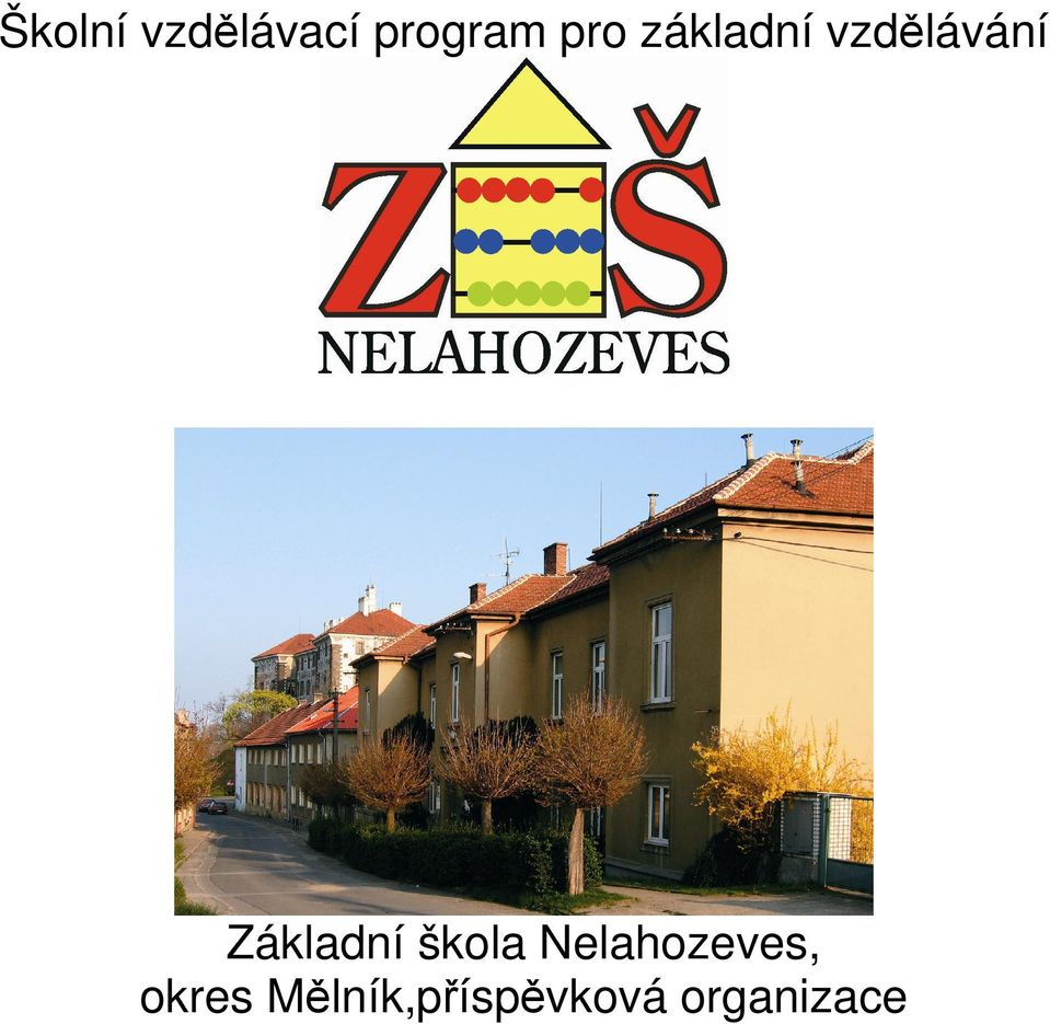 Základní škola Nelahozeves,