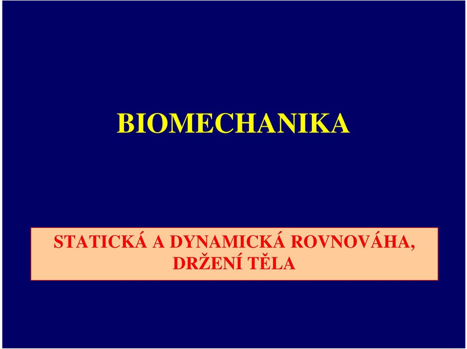 DYNAMICKÁ