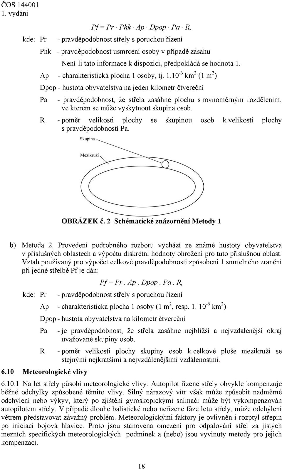 osoby, tj. 1.