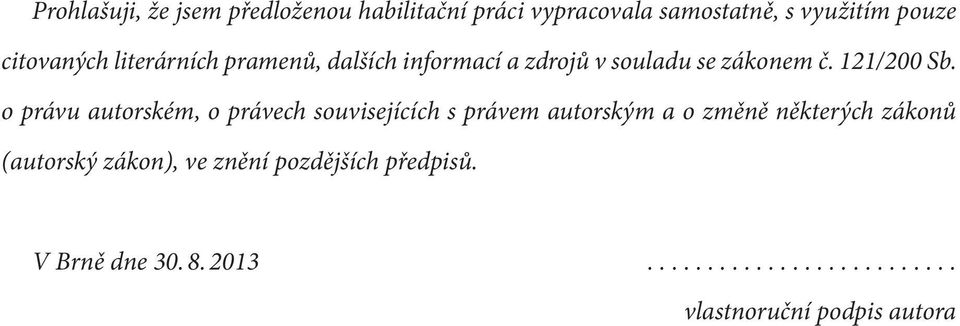 o právu autorském, o právech souvisejících s právem autorským a o změně některých zákonů (autorský