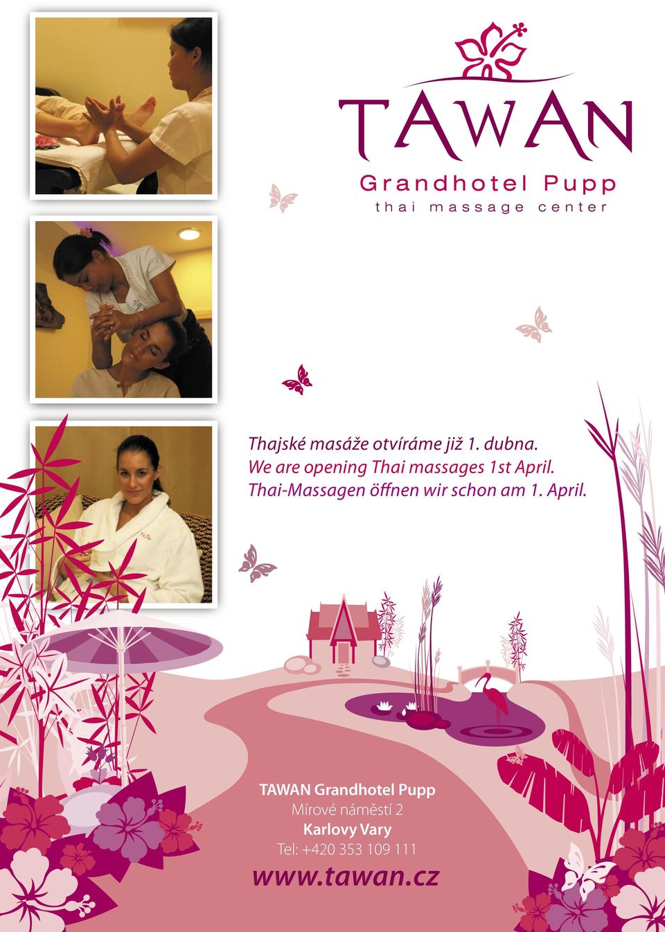 Thai-Massagen öffnen wir schon am 1. April.