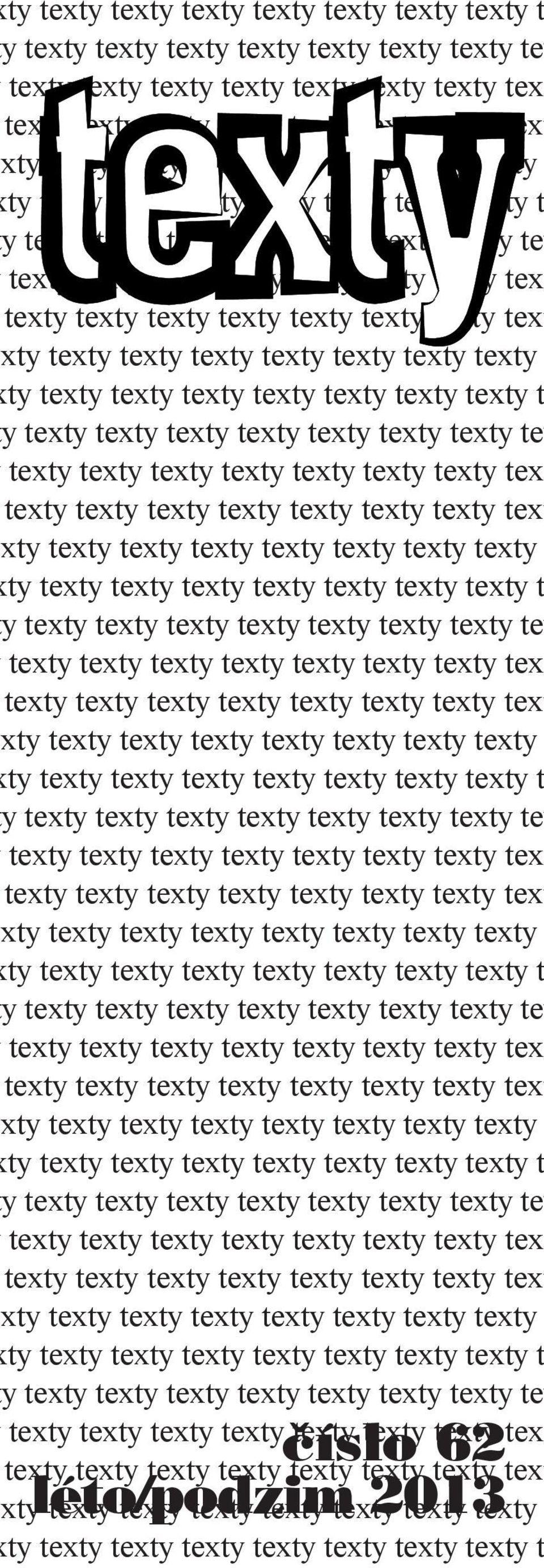 texty texty texty t y texty texty texty texty texty texty texty tex ty texty texty texty texty texty texty texty t y texty texty texty texty texty texty texty tex číslo 62 xty léto/podzim texty texty