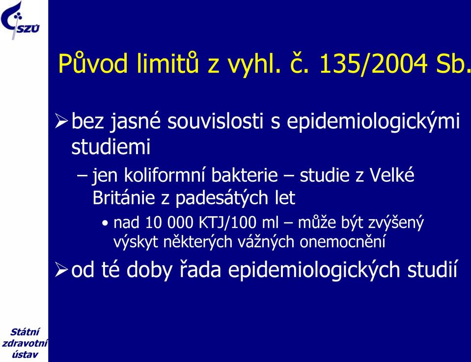 bakterie studie z Velké Británie z padesátých let nad 10 000