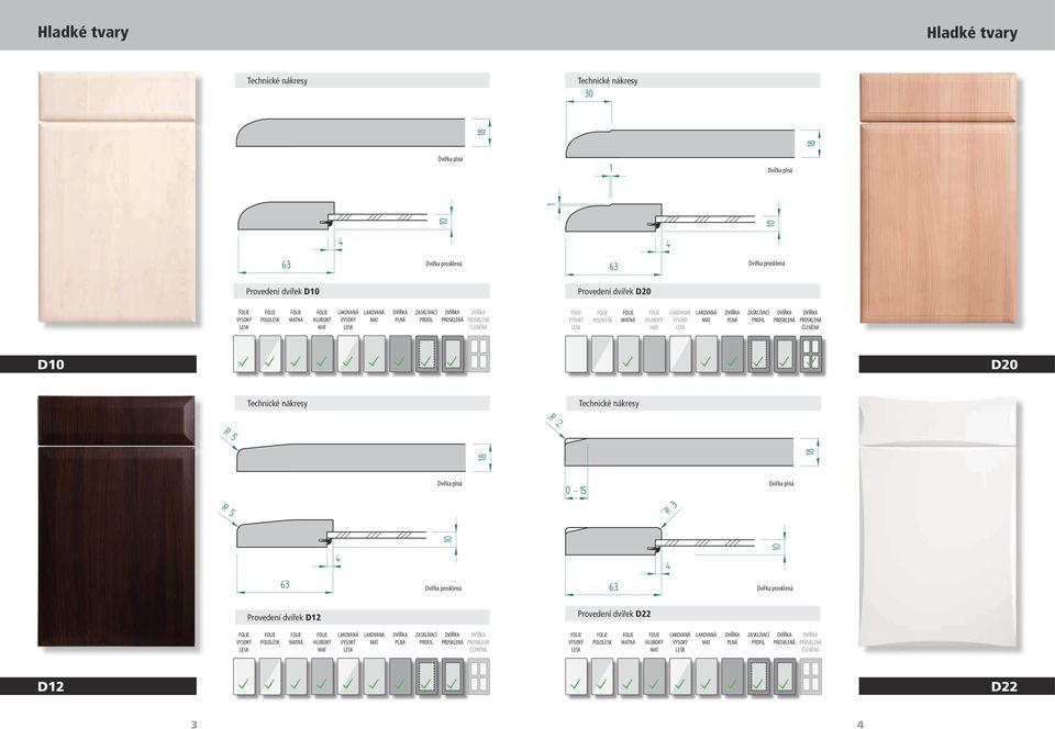 dvířek D20 D POLO NÁ Tvar D 12 - plné dveře POLO NÁ Tvar D 22 - plné dveře D20 Tvar D 12 - prosklené dveře Tvar D 22 -