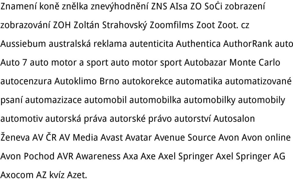 Autoklimo Brno autokorekce automatika automatizované psaní automazizace automobil automobilka automobilky automobily automotiv autorská práva