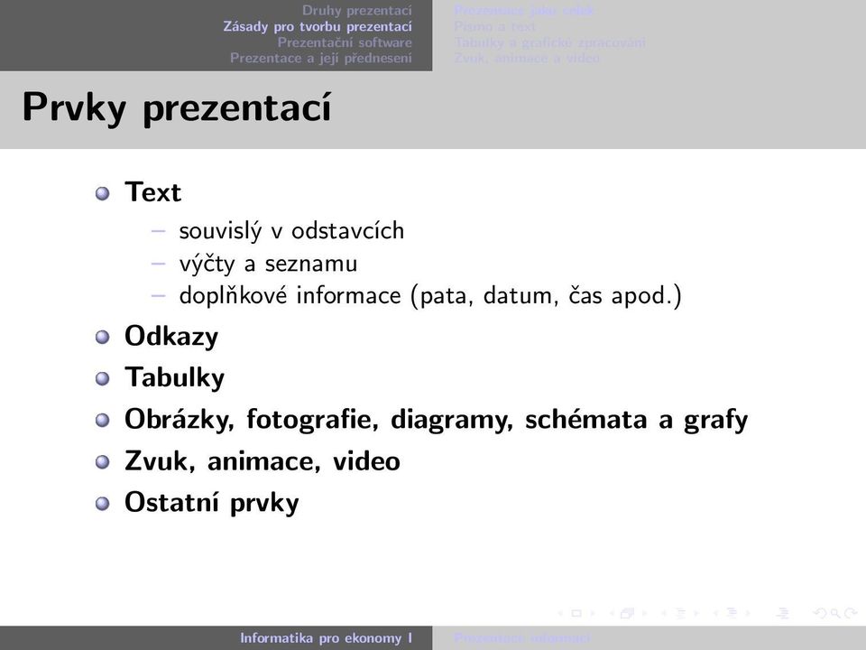 apod.) Odkazy Tabulky Obrázky, fotografie,