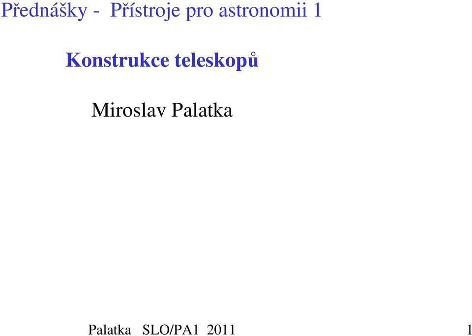 Konstrukce teleskopů