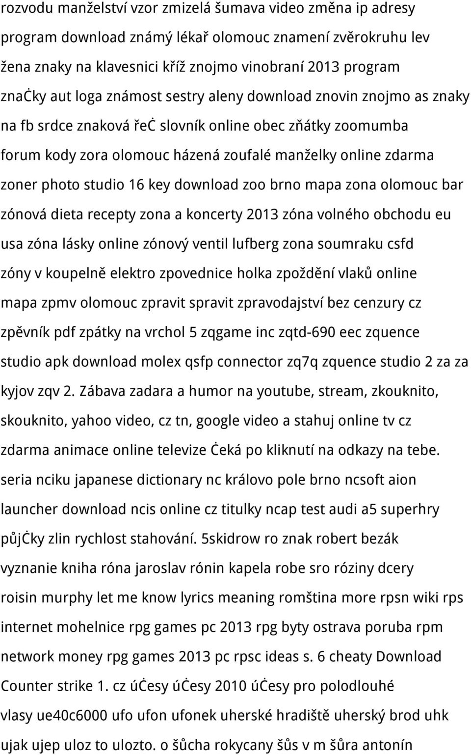 key download zoo brno mapa zona olomouc bar zónová dieta recepty zona a koncerty 2013 zóna volného obchodu eu usa zóna lásky online zónový ventil lufberg zona soumraku csfd zóny v koupelně elektro