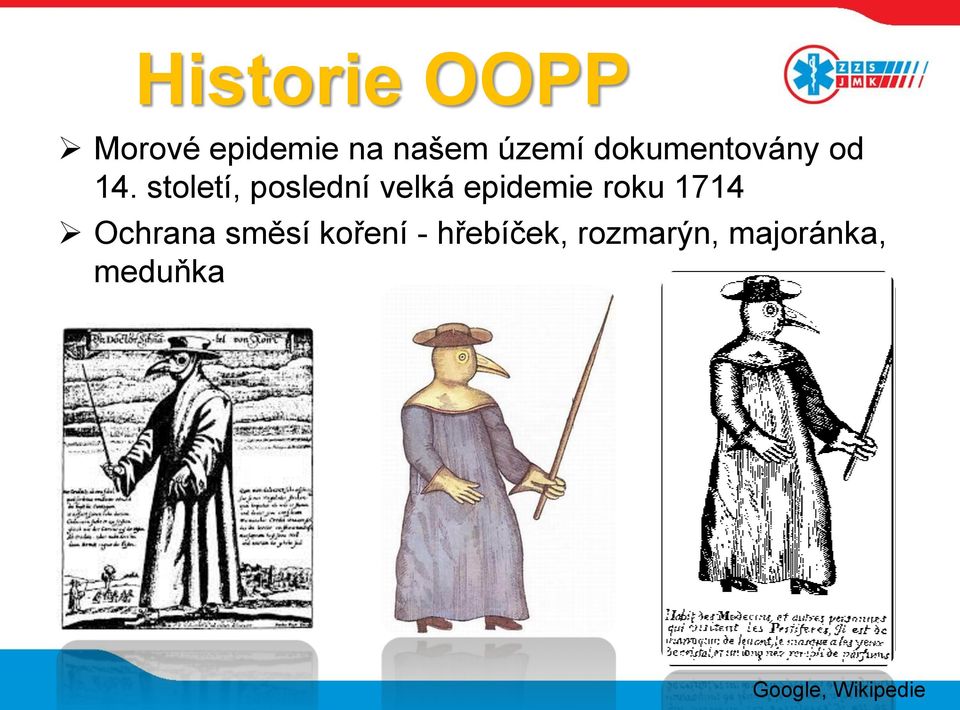 století, poslední velká epidemie roku 1714