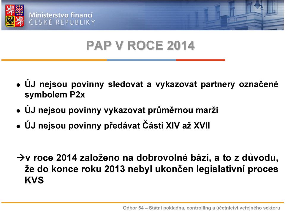 povinny předávat Části XIV až XVII v roce 2014 založeno na dobrovolné