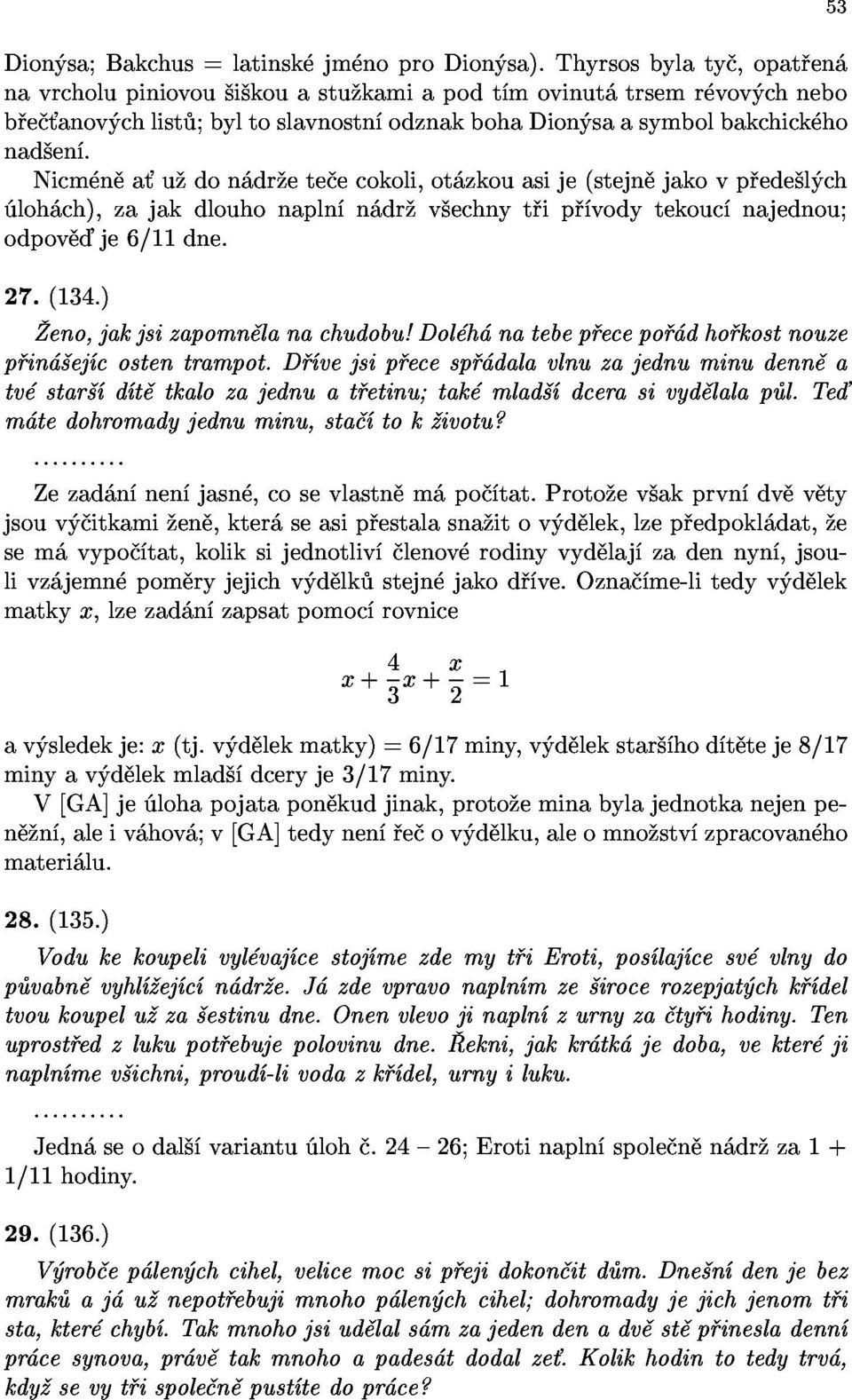 ) Nicm n a u don dr ete ecokoli,ot zkouasije(stejn jakovp ede l ch p in ej costentrampot.d vejsip ecesp dalavlnuzajednuminudenn a m tedohromadyjednuminu,sta tok ivotu?