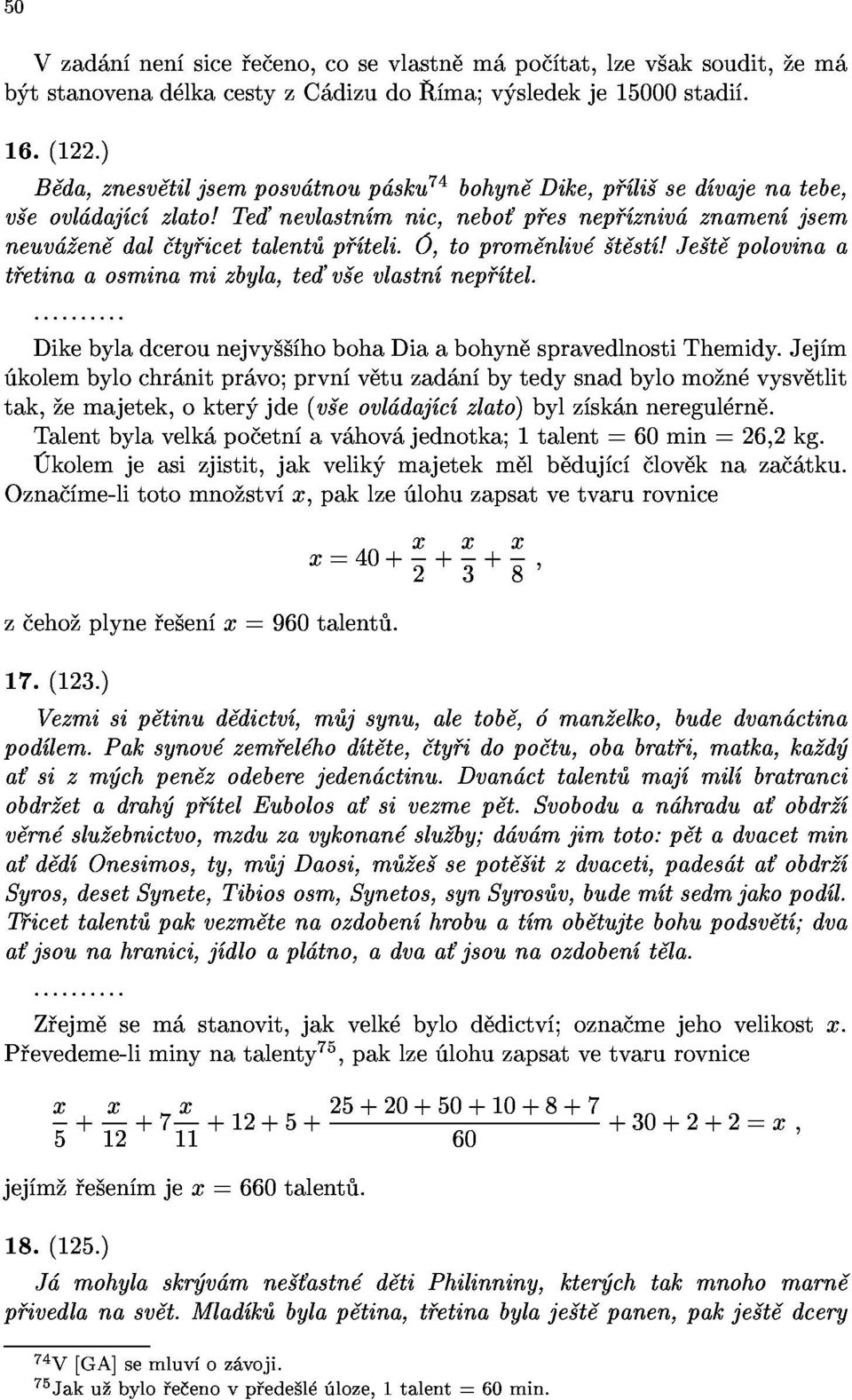 B da,znesv tiljsemposv tnoup sku74bohyn Dike,p li sed vajenatebe, kolembylochr nitpr vo;prvn v tuzad n bytedysnadbylomo n vysv tlit tak, emajetek,okter jde(v eovl daj c zlato)bylz sk nneregul rn.