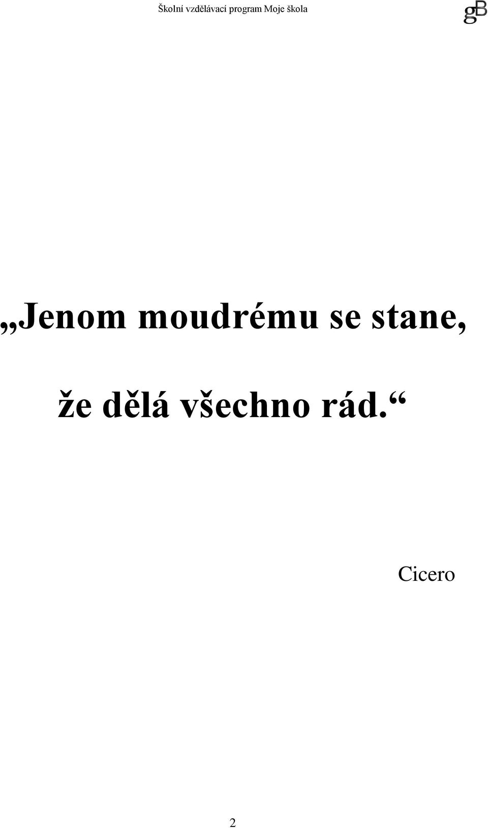 stane, že