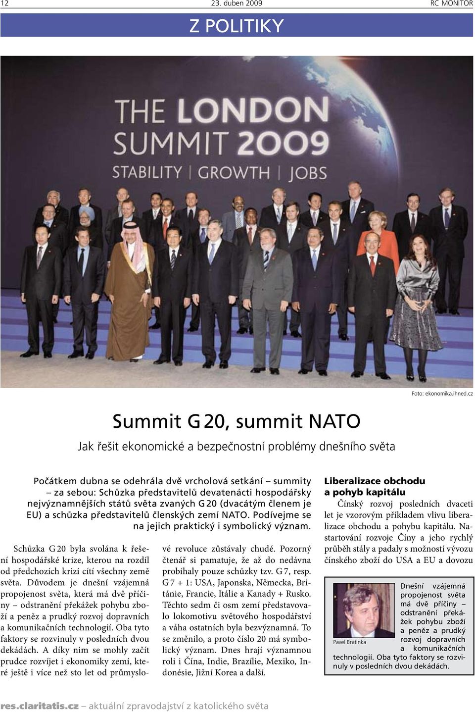 představitelů členských zemí NATO. Podívejme se na jejich praktický i symbolický význam.