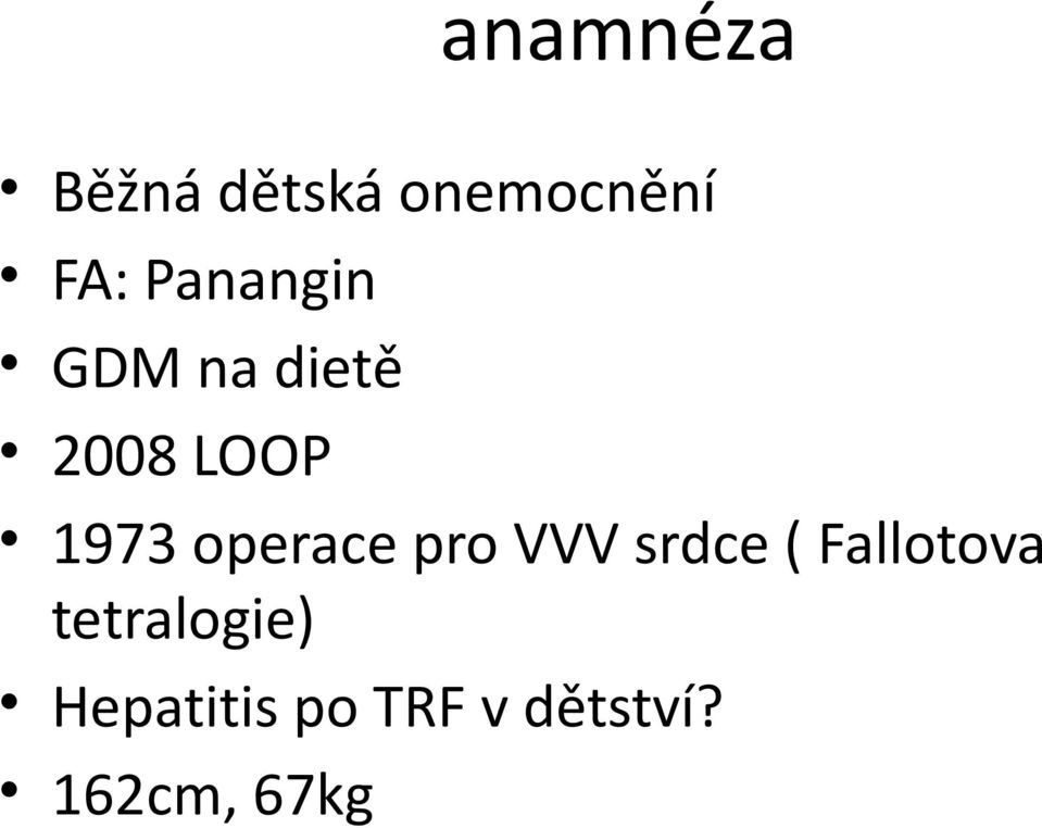 operace pro VVV srdce ( Fallotova