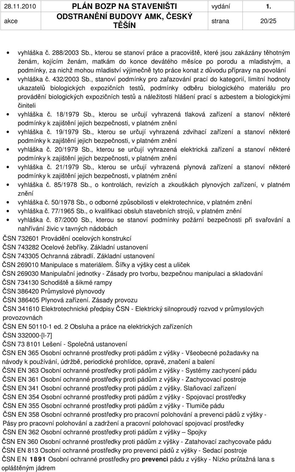 práce konat z důvodu přípravy na povolání vyhláška č. 432/2003 Sb.