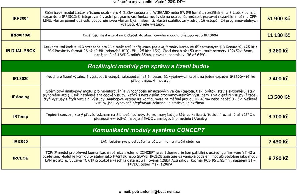 programovatelných výstupů, 4/8 relé výstupy.