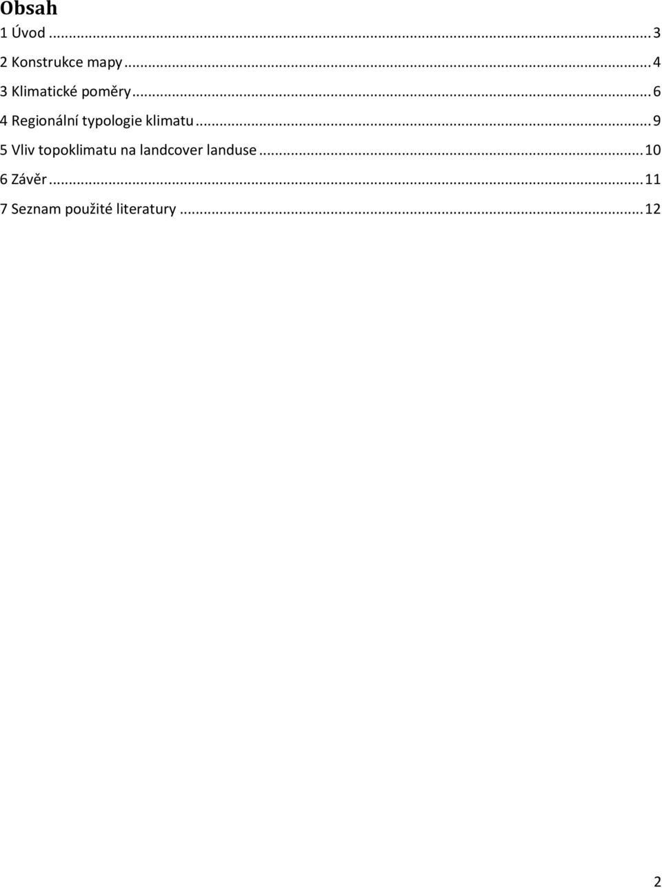 .. 6 4 Regionální typologie klimatu.