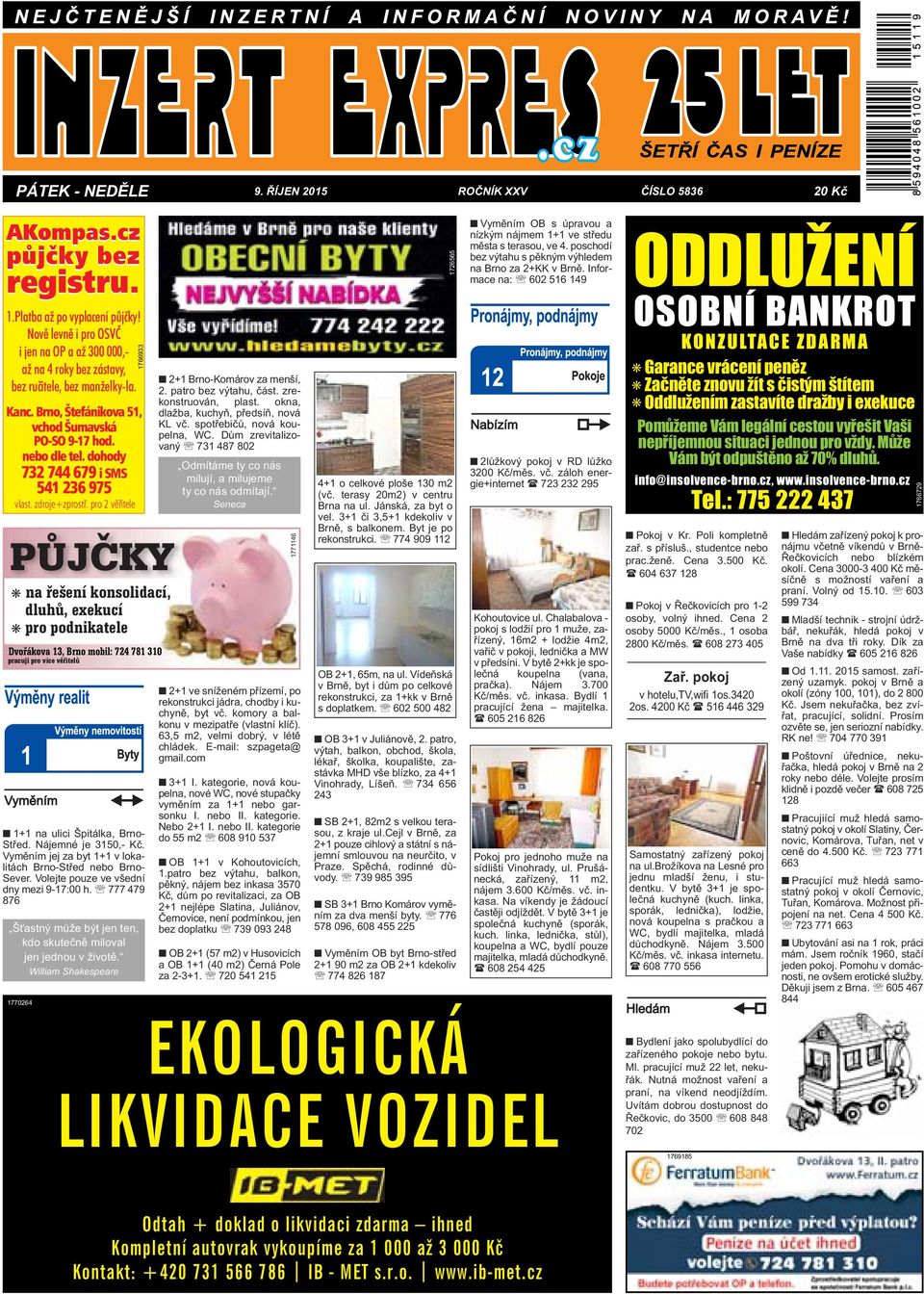 dohody 732 744 679 i SMS 541 236 975 vlast. zdroje+zprostř.