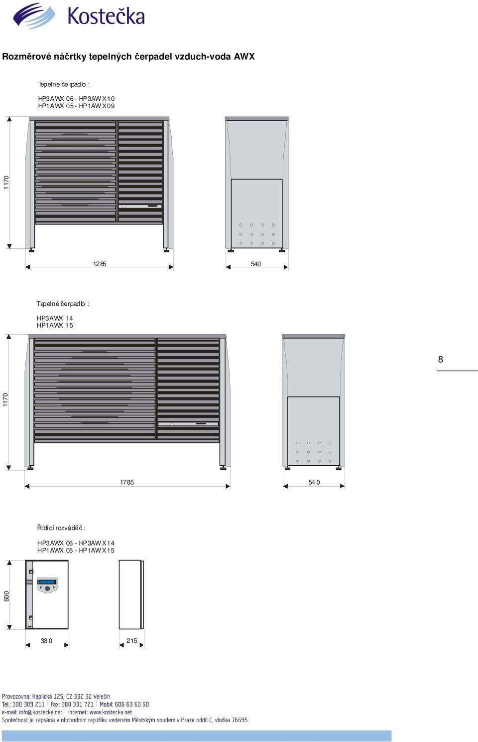 540 Tepelné čerpadlo : HP3AWX 14 HP1AWX 15 8 1170 1785 54 0 Řídící