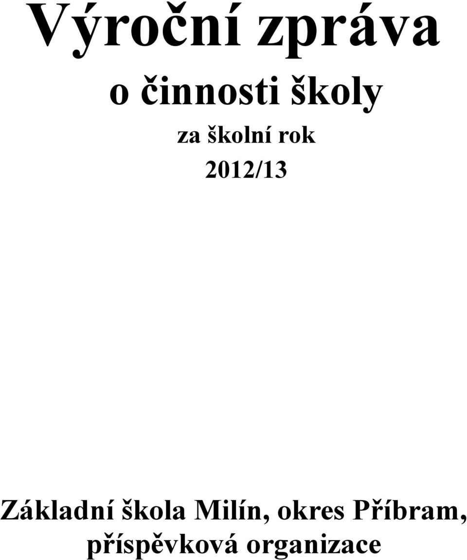 Základní škola Milín, okres