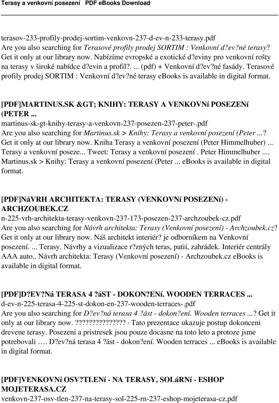 [PDF]MARTINUS.SK &GT; KNIHY: TERASY A VENKOVNí POSEZENí (PETER... martinus-sk-gt-knihy-terasy-a-venkovn-237-posezen-237-peter-.pdf Are you also searching for Martinus.