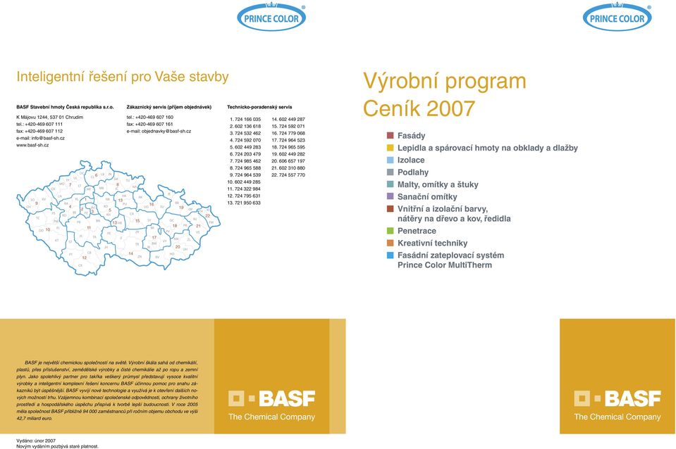 9 9. 0 9 9. 0 9 8. 98 0. 0 9 8. 9 88. 0 0 880 9. 9 9. 0 0. 0 9 8. 98. 9. 90 Ceník 00 Fasády Lepidla a spárovací hmoty na obklady a dlažby zolace Podlahy Malty, omítky a štuky Sanační omítky Vnitřní a