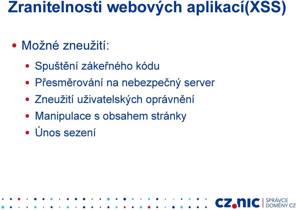 Přesměrování na nebezpečný server Zneužití