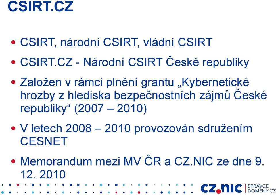 Kybernetické hrozby z hlediska bezpečnostních zájmů České republiky