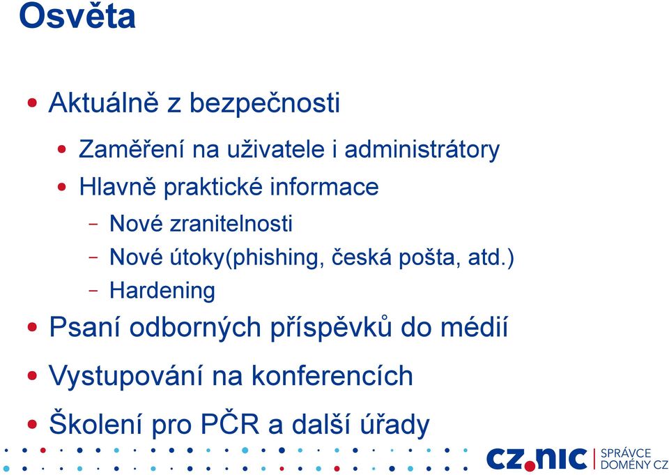 Nové útoky(phishing, česká pošta, atd.