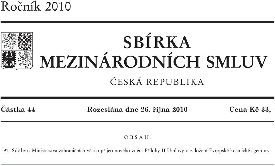 října 2010 Cena Kč 33, O B S A H : 91.