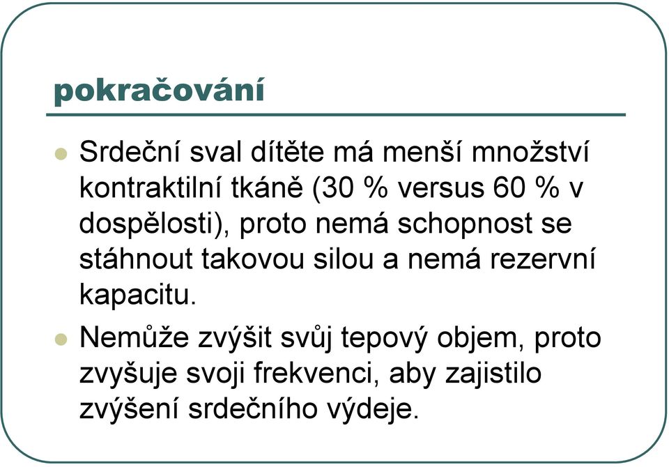 takovou silou a nemá rezervní kapacitu.