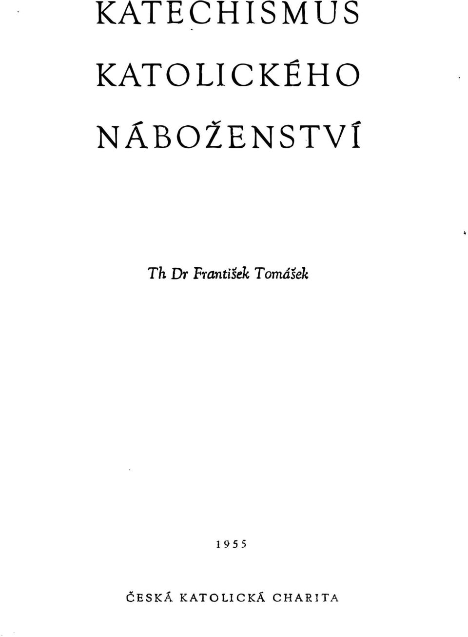 NÁBOŽENSTVÍ Th Dr