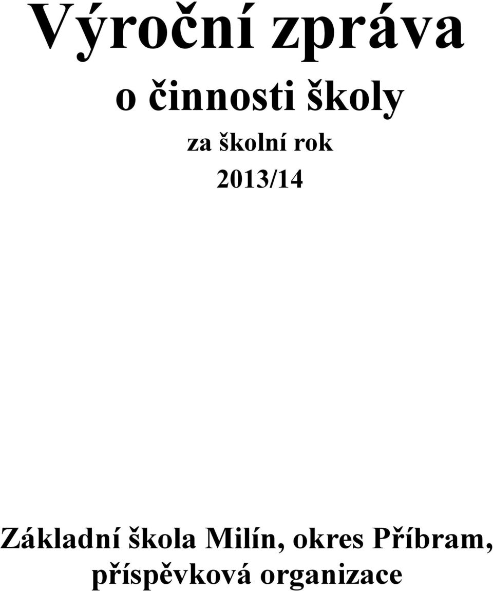 Základní škola Milín, okres