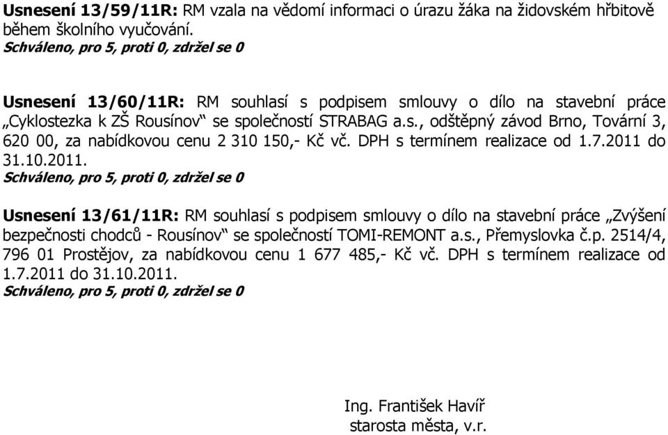 DPH s termínem realizace od 1.7.2011 